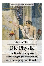 Die Physik - Vollständige deutsche Ausgabe