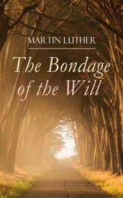 The Bondage of the Will - Cover
