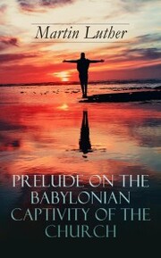 Prelude on the Babylonian Captivity of the Church - Cover