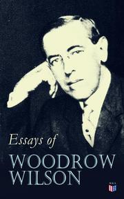 Essays of Woodrow Wilson