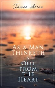 As a Man Thinketh & Out from the Heart - Cover