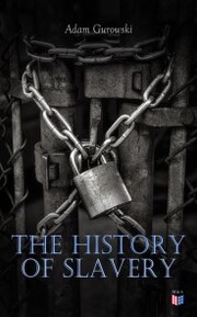 The History of Slavery - Cover