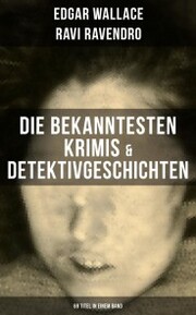 Die bekanntesten Krimis & Detektivgeschichten (69 Titel in einem Band) - Cover