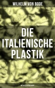 Die Italienische Plastik (Mit 86 Illustrationen) - Cover