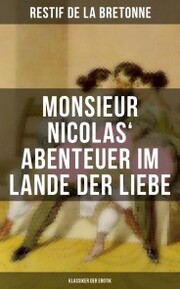 Monsieur Nicolas' Abenteuer im Lande der Liebe (Klassiker der Erotik) - Cover