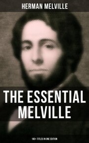 The Essential Melville - 160+ Titles in One Edition - Cover