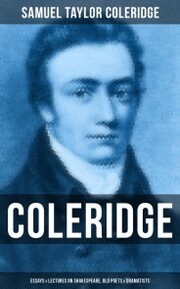 COLERIDGE: Essays & Lectures on Shakespeare, Old Poets & Dramatists