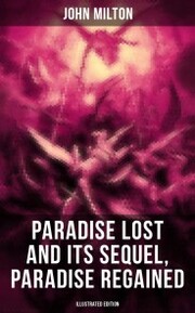 Paradise Lost and Its Sequel, Paradise Regained (Illustrated Edition) - Cover