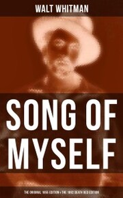 SONG OF MYSELF (The Original 1855 Edition & The 1892 Death Bed Edition) - Cover