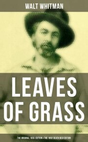 LEAVES OF GRASS (The Original 1855 Edition & The 1892 Death Bed Edition) - Cover
