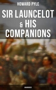 Sir Launcelot & His Companions (Unabridged) - Cover