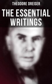The Essential Writings of Theodore Dreiser - Cover
