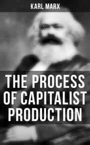 The Process of Capitalist Production