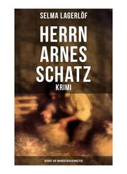 Herrn Arnes Schatz - Krimi: Beruht auf wahren Begebenheiten
