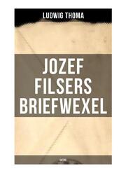 Jozef Filsers Briefwexel (Satire)