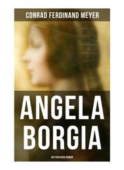 Angela Borgia: Historischer Roman - Cover