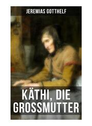 Käthi, die Grossmutter - Cover