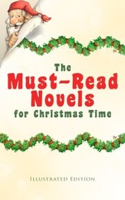 The Must-Read Novels for Christmas Time (Illustrated Edition) - Cover