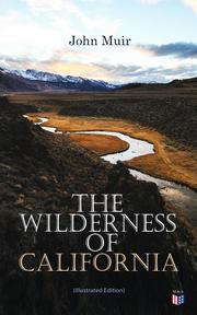 The Wilderness of California (Illustrated Edition) - Cover