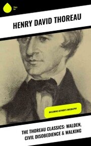 The Thoreau Classics: Walden, Civil Disobedience & Walking - Cover
