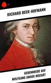 Gedenkrede auf Wolfgang Amade Mozart