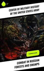 Combat in Russian Forests and Swamps