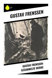 Gustav Frenssen: Gesammelte Werke - Cover