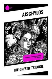 Die Orestie Trilogie - Cover