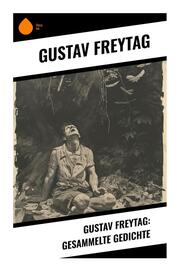 Gustav Freytag: Gesammelte Gedichte - Cover