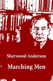 Marching Men (Unabridged) - Cover