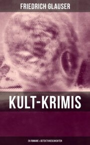 Kult-Krimis: 26 Romane & Detektivgeschichten - Cover