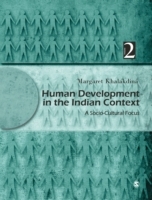 Human Development in the Indian Context, Volume II