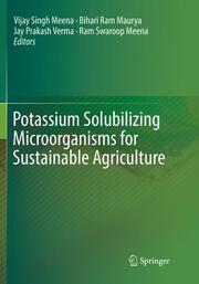 Potassium Solubilizing Microorganisms for Sustainable Agriculture - Cover