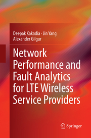 Network Performance and Fault Analytics for LTE Wireless Service Providers