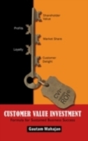 Customer Value Investment