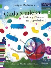 Cuda z mleka - Pankracy i Tatarak na tropie bakterii - Cover