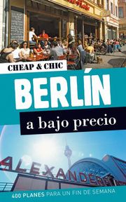 Cheap & Chic: Berlin