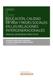 Educación, calidad de vida y redes sociales en las relaciones intergeneracionales - Cover