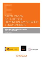 Digitalización de la Justicia: prevención, investigación y enjuiciamiento - Cover