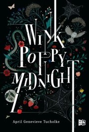 Wink, Poppy, Midnight