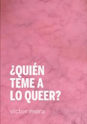 ¿Quién teme a lo queer? - Cover