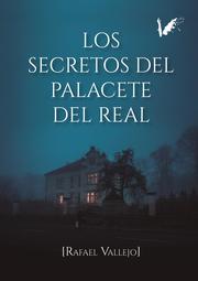 Los secretos del Palacete Del Real - Cover