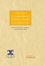 Diez años de Jurisprudencia Arbitral en España