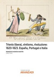 Trienio liberal, vintismo, rivoluzione: 1820¿1823. España, Portugal e Italia