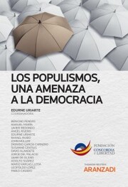 Los populismos, una amenaza a la democracia