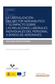 La liberalización del sector aeronáutico y su impacto sobre las relaciones laborales individuales del personal a bordo de aeronaves