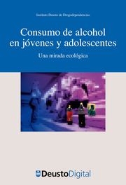 Consumo de alcohol en jóvenes y adolescentes. Una mirada ecológica