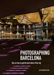 Photographing Barcelona