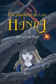 El Caballero de Luz. Hania - Cover