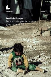 Infancia sin patria en una guerra mundial - Cover